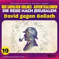 Produktbild: David gegen Goliath (Der Sherlock Holmes-Adventkalender - Die Reise nach Jerusalem, Folge 19)