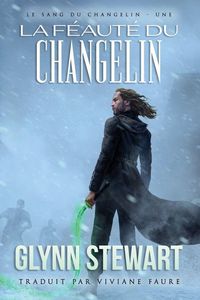 Produktbild: La F&eacute;aut&eacute; Du Changelin