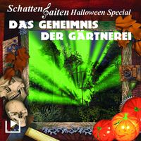 Produktbild: Schattensaiten Special Edition 02 &ndash; Das Geheimnis der G&auml;rtnerei