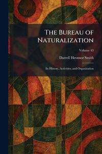 Produktbild: The Bureau of Naturalization