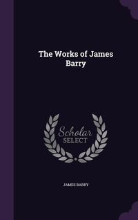 Produktbild: The Works of James Barry