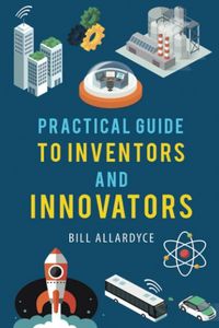 Produktbild: Practical Guide to Inventors and Innovators