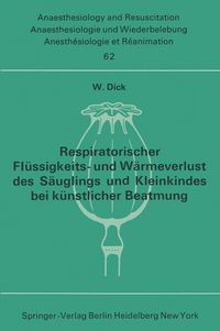 Produktbild: Respiratorischer Fl&uuml;ssigkeits- und W&auml;rmeverlust des S&auml;uglings und Kleinkindes bei k&uuml;nstlicher Beatmung