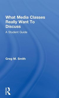 Produktbild: What Media Classes Really Want to Discuss