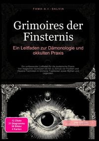 Produktbild: Grimoires der Finsternis: Ein Leitfaden zur D&auml;monologie und okkulten Praxis