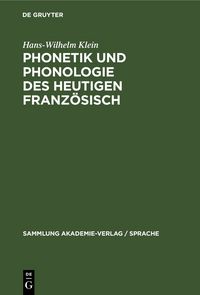 Produktbild: Phonetik und Phonologie des heutigen Franz&ouml;sisch