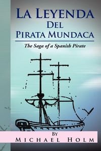 Produktbild: La Leyenda del Pirata Mundaca