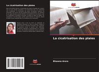 Produktbild: La cicatrisation des plaies