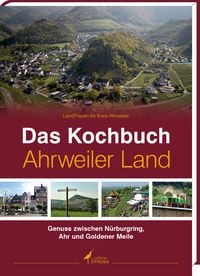Bild vom Artikel Das Kochbuch Ahrweiler Land vom Autor LandFrauen im Kreis Ahrweiler