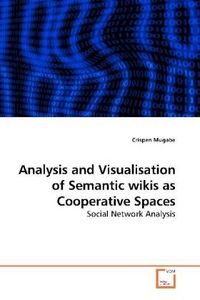Produktbild: Mugabe, C: Analysis and Visualisation of Semantic wikis as C