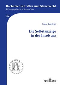 Produktbild: Die Selbstanzeige in der Insolvenz