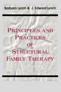 Produktbild: Principles and Practice of Structural Family Therapy