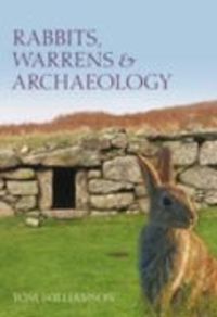 Produktbild: Williamson, T: Rabbits, Warrens & Archaeology
