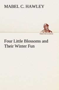 Produktbild: Four Little Blossoms and Their Winter Fun