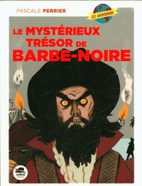Produktbild: Le myst&eacute;rieux tr&eacute;sor de Barbe-Noire