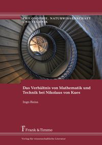 Produktbild: Das Verh&auml;ltnis von Mathematik und Technik bei Nikolaus von Kues