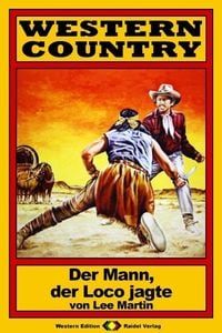 Produktbild: WESTERN COUNTRY 20: Der Mann, der Loco jagte
