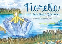 Produktbild: Fiorella und die blaue Seerose