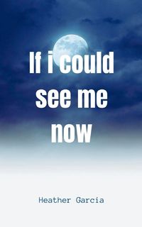 Produktbild: If I could see me now