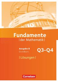 Produktbild: Fundamente der Mathematik - Ausgabe B ab 2017 - 12. Schuljahr/ Q3-Q4: Grundkurs