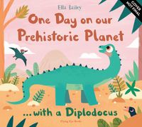 Produktbild: One Day on our Prehistoric Planet... with a Diplodocus