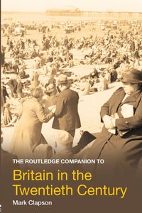Produktbild: The Routledge Companion to Britain in the Twentieth Century