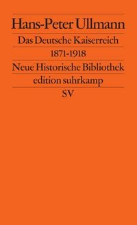Produktbild: Das Deutsche Kaiserreich 1871&ndash;1918