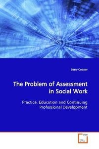 Produktbild: Cooper, B: The Problem of Assessment in Social Work