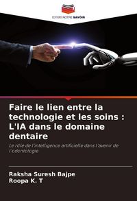 Produktbild: Faire le lien entre la technologie et les soins : L'IA dans le domaine dentaire