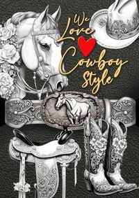 Produktbild: We love Cowboy Style Malbuch f&uuml;r Erwachsene