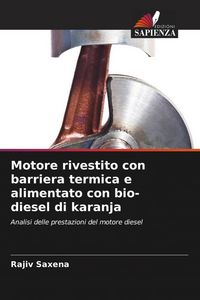 Produktbild: Motore rivestito con barriera termica e alimentato con bio-diesel di karanja