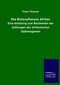 Produktbild: Die Bl&uuml;tenpflanzen Afrikas