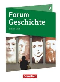 Produktbild: Forum Geschichte - Neue Ausgabe - Gymnasium Sachsen-Anhalt - Ausgabe ab 2017 - 9. Schuljahr