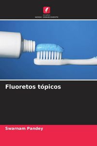 Produktbild: Fluoretos t&oacute;picos