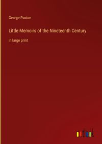 Produktbild: Little Memoirs of the Nineteenth Century