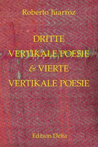 Produktbild: DRITTE VERTIKALE POESIE & VIERTE VERTIKALE POESIE - TERCERA POES&Iacute;A VERTICAL & CUARTA POES&Iacute;A VERTICAL