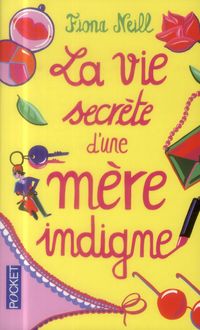 Produktbild: Neill, F: Vie secr&egrave;te d'une m&egrave;re indigne