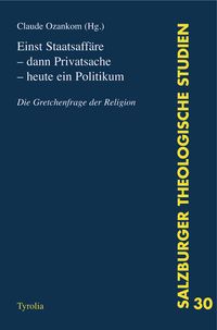 Produktbild: Einst Staatsaff&auml;re - dann Privatsache - heute ein Politikum