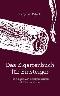 Produktbild: Das Zigarrenbuch f&uuml;r Einsteiger