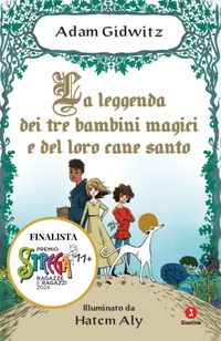 Produktbild: La leggenda dei tre bambini magici e del loro cane santo