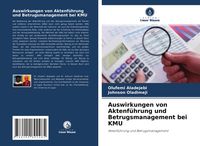 Produktbild: Auswirkungen von Aktenf&uuml;hrung und Betrugsmanagement bei KMU