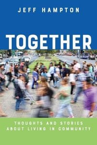 Produktbild: Together: Thoughts and Stories About Living in Community