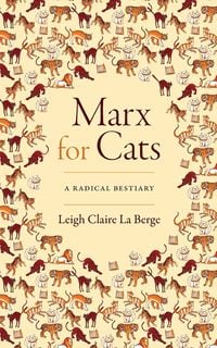 Bild vom Artikel Marx for Cats vom Autor Leigh Claire La Berge