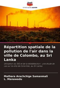 Produktbild: R&eacute;partition spatiale de la pollution de l'air dans la ville de Colombo, au Sri Lanka