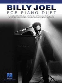 Produktbild: Billy Joel Piano for Duet Sheet Music Book for 1 Piano 4 Hands Intermediate Level Pop Songbook with 8 Classic Hits for Recitals Practice and Duet Performance Including Piano Man Uptown Girl