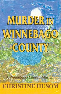 Produktbild: Murder in Winnebago County