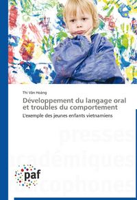 Produktbild: V&acirc;n Ho&agrave;ng, T: D&eacute;veloppement du langage oral et troubles du c