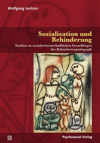 Bild vom Artikel Sozialisation und Behinderung vom Autor Wolfgang Jantzen