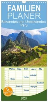 Produktbild: Familienplaner 2027 - Bekanntes und Unbekanntes Peru mit 5 Spalten (Wandkalender, 21 x 45 cm) CALVENDO