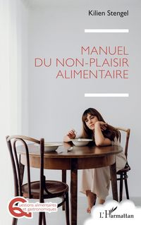 Produktbild: Manuel du non-plaisir alimentaire